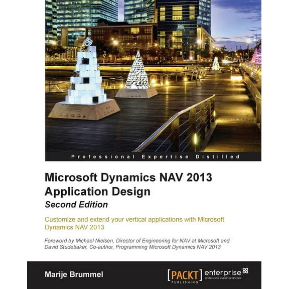 Microsoft Dynamics Nav 2013 Application Design - Second Edition, (Paperback)