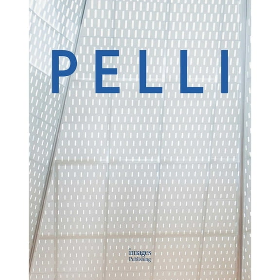 21st Century Architecture Pelli: Life in Architecture, (Hardcover)