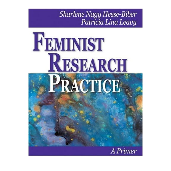 Feminist Research Practice: A Primer, (Hardcover)