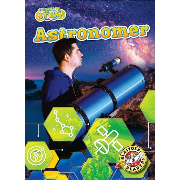 Careers in Stem Astronomer, (Hardcover)
