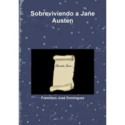 Sobreviviendo a Jane Austen (Paperback)