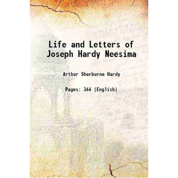 Vie et Lettres de Joseph Hardy Neesima 1891 [Relié]