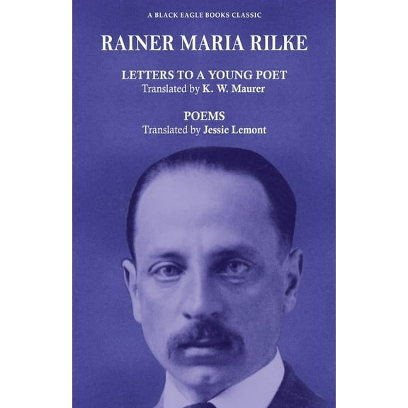 Letters to a Young Poet and Poems, (Paperback)