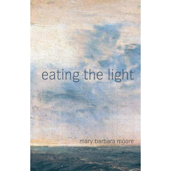 Eating the Light (Paperback)