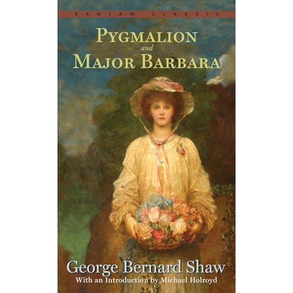 Pre-Owned Pygmalion and Major Barbara (Mass Market Paperback) 055321408X 9780553214086