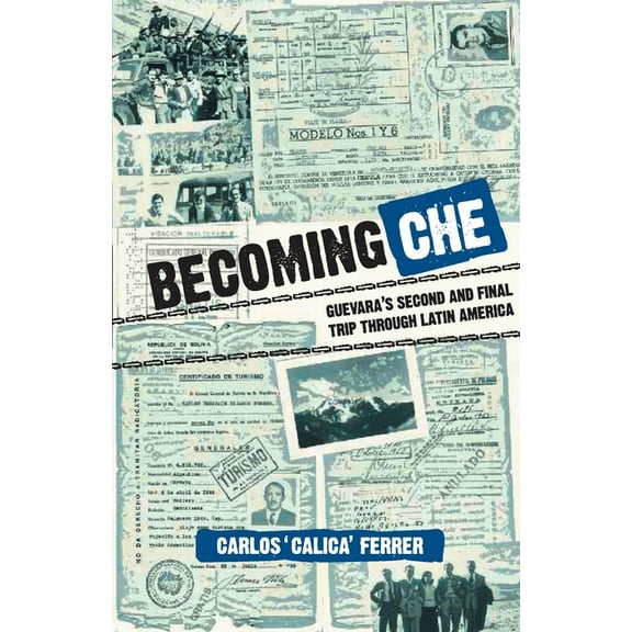 Becoming Che, (Paperback)