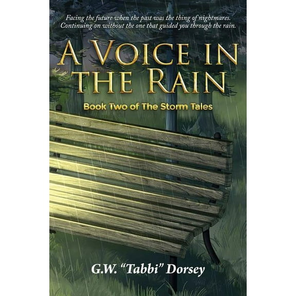 Storm Tales Trilogy A Voice In the Rain: Book Two of The Storm Tales, Book 2, (Paperback)
