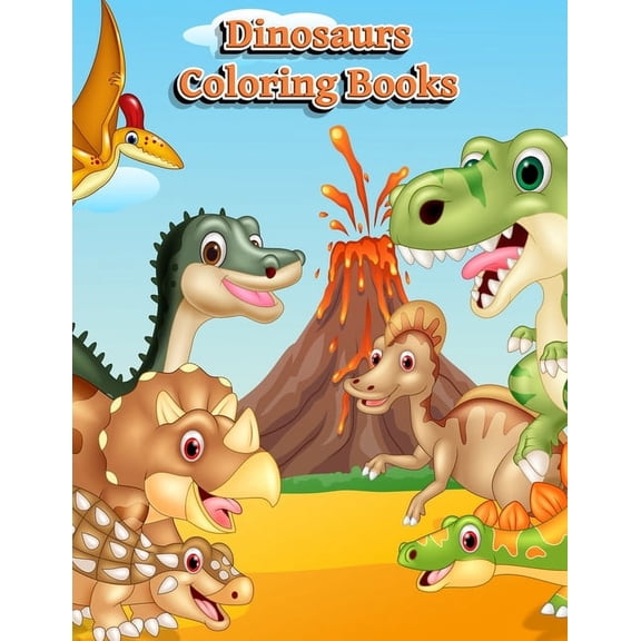 Coloring Books for Kids Ages 4-8 Animals: Dinosaurs Coloring Books: Dinosaur Activity Book For Toddlers and Adult Age, Childrens Books Animals For Kids Ages 3 4-8 (Paperback)