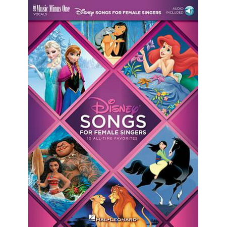 Disney Songs for Female Singers : 10 All-Time Favorites with Fully-Orchestrated Backing Tracks (Best Chinese Female Singers)