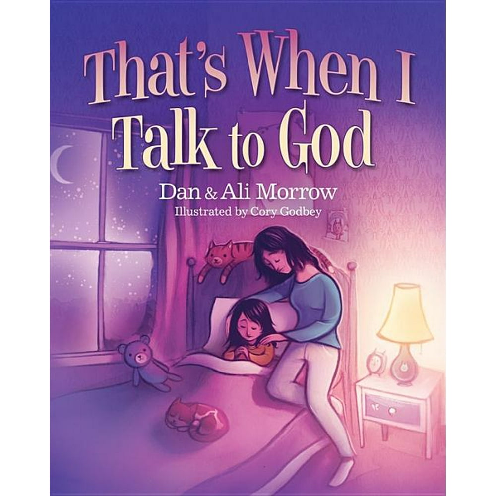That's When I Talk to God (Hardcover)