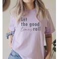 thumbnail image 5 of LET THE GOOD TIMES ROLL Garment Dyed Graphic T-Shirt, 5 of 8