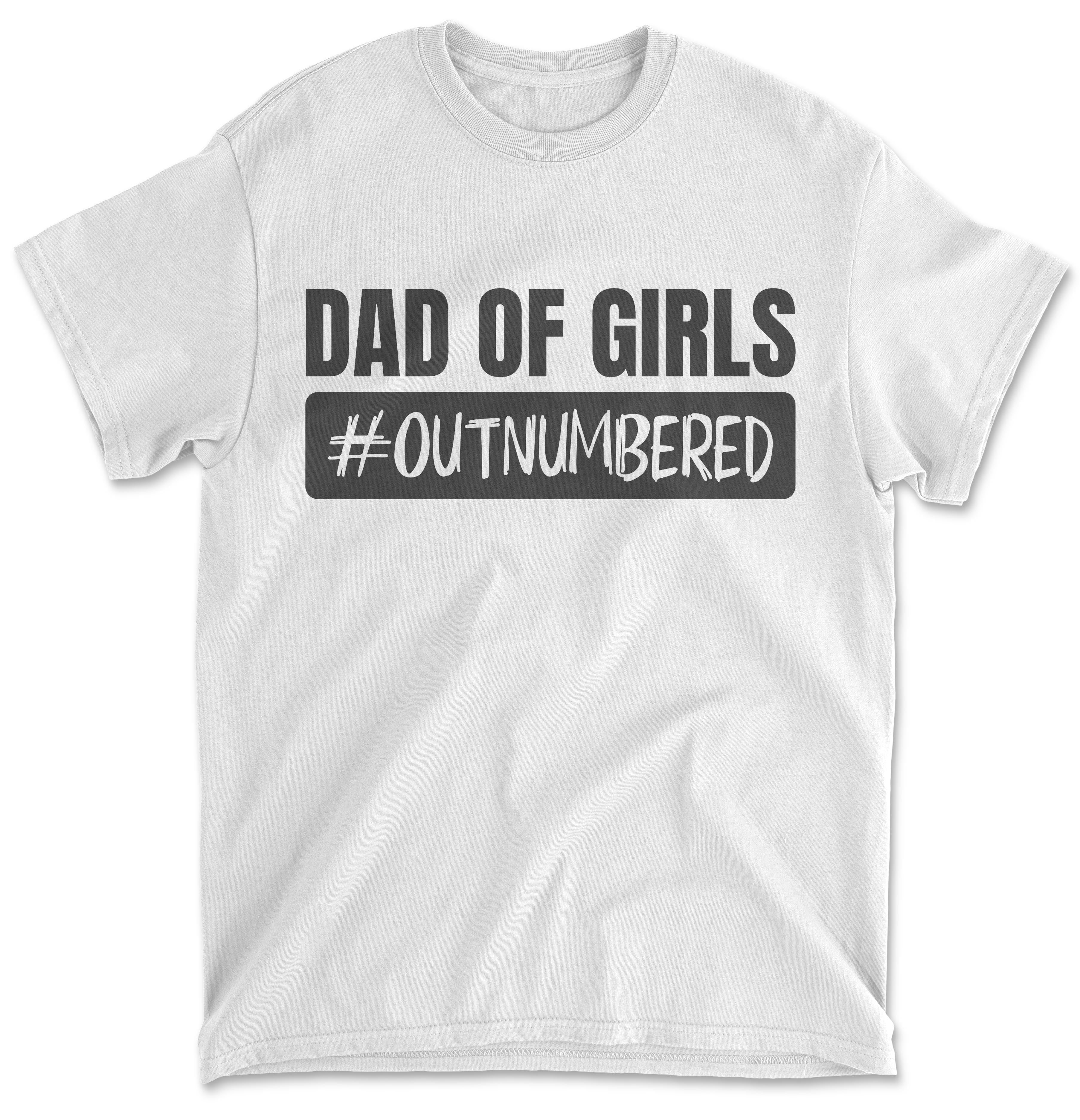 Outnumbered Girl Dad T-Shirt, Girl Dad Shirt for Men, Father's Day