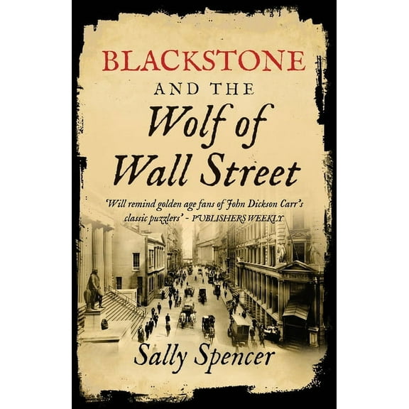 The Blackstone Detective Blackstone and the Wolf of Wall Street, Book 8, (Paperback)