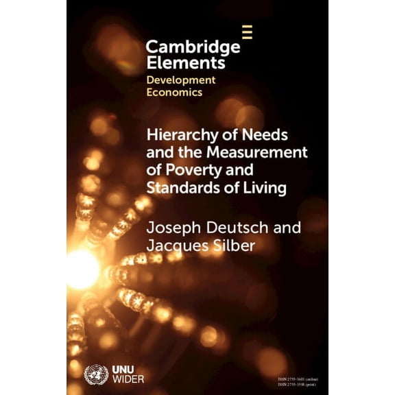 Elements in Development Economics Hierarchy of Needs and the Measurement of Poverty and Standards of Living, (Paperback)