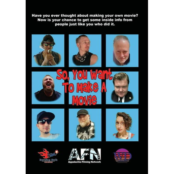 So You Want To Make A Movie