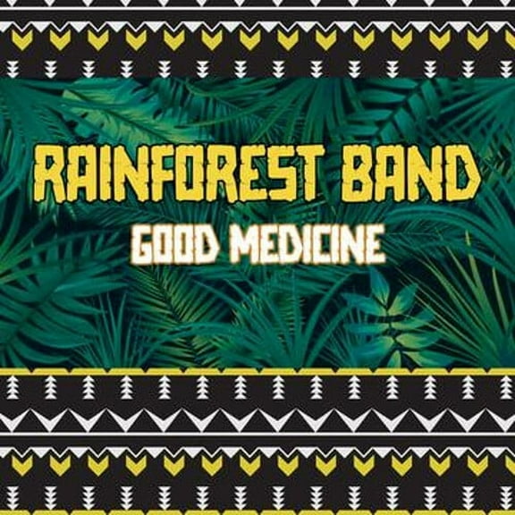 Rainforest Band - Good Medicine - Music & Performance - CD