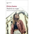 thumbnail image 1 of Madrid me mata Seix Barral 9786070784439, 1 of 2