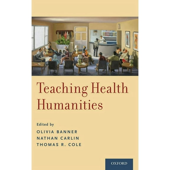 Teaching Health Humanities, (Hardcover)