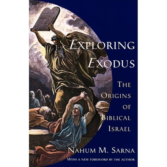 Exploring Exodus : The Origins of Biblical Israel (Paperback)