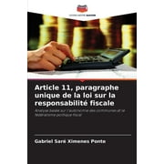 Article 11, paragraphe unique de la loi sur la responsabilit fiscale (Paperback)