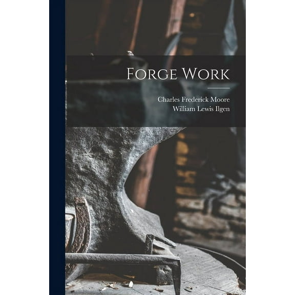 Forge Work (Paperback)