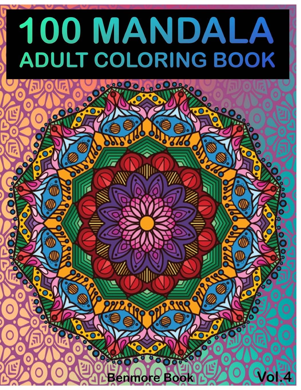 100 Mandala : Adult Coloring Book 100 Mandala Images Stress Management