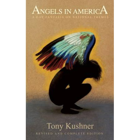 Angels in America : A Gay Fantasia on National