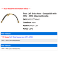 thumbnail image 2 of Front Left Brake Hose - Compatible with 1992 - 1996 Chevy Beretta 1993 1994 1995, 2 of 2