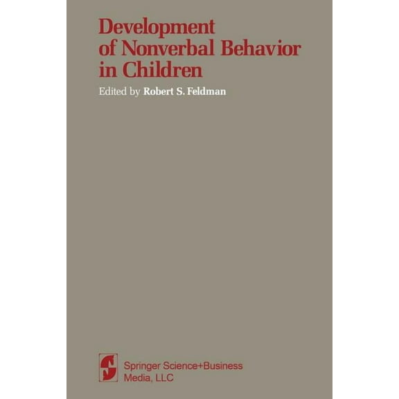 Development of Nonverbal Behavior in Children, (Paperback)