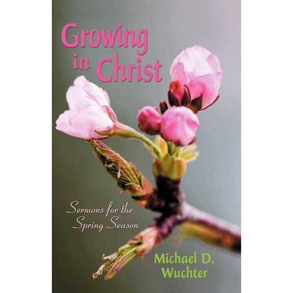 Growing in Christ (Paperback)