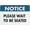 Warning Sign 2, variant on Notice Please Wait To Be Seated Sign Sign, 8"x12" Grade Reflective Sheeting Rust Free Aluminum, Weather Resistant, Waterproof, Easy To Mount