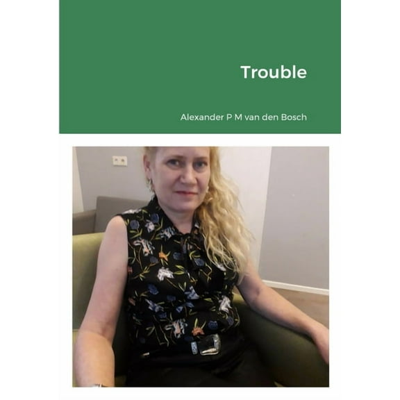 Trouble, (Paperback)