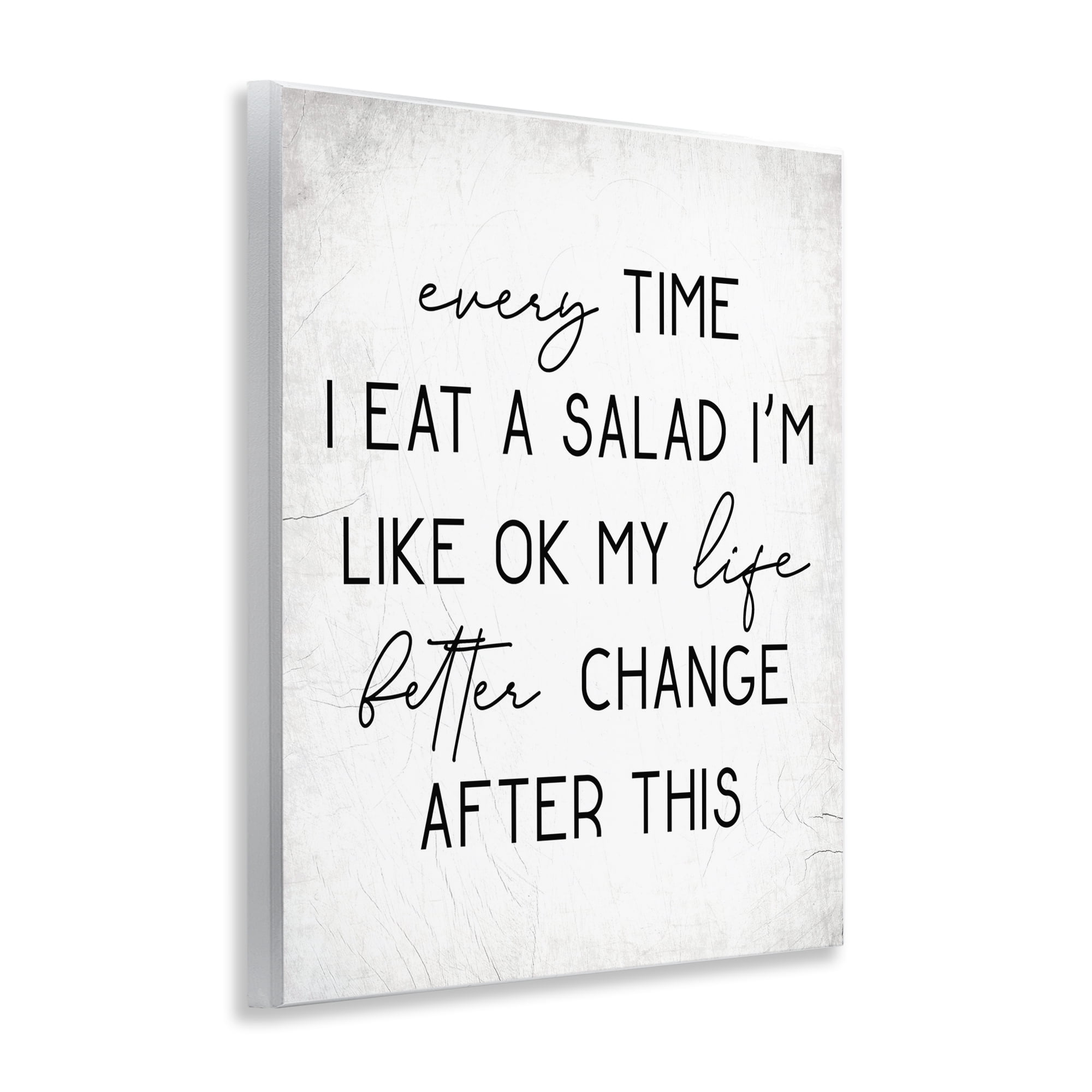 Stupell Industries Every Time I Eat Salad Food & Beverage Painting Unframed Art Print Wall Art, 11 x 14