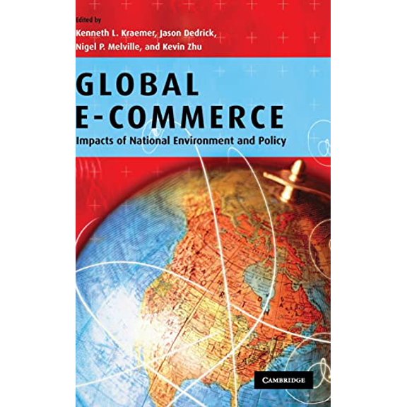 Pre-Owned Global e-commerce: Impacts of National Environment and Policy, 9780521848220, 0521848229, Hardcover, Illustrated edition