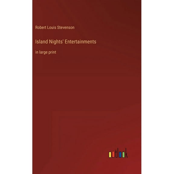 Island Nights' Entertainments: in large print (Hardcover)