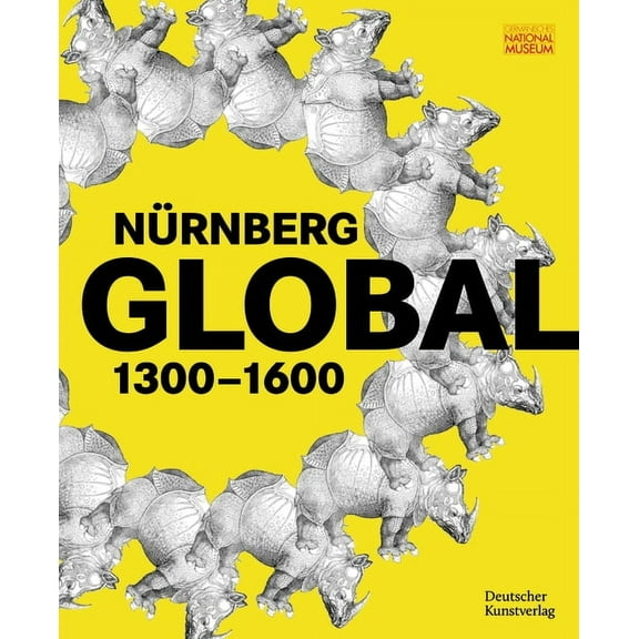NÃ¼rnberg Global: 1300-1600, (Paperback)