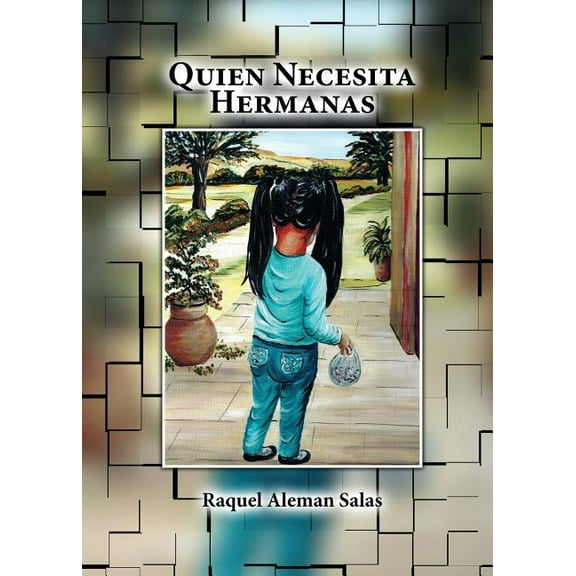 Quien Necesita Hermanas, (Paperback)