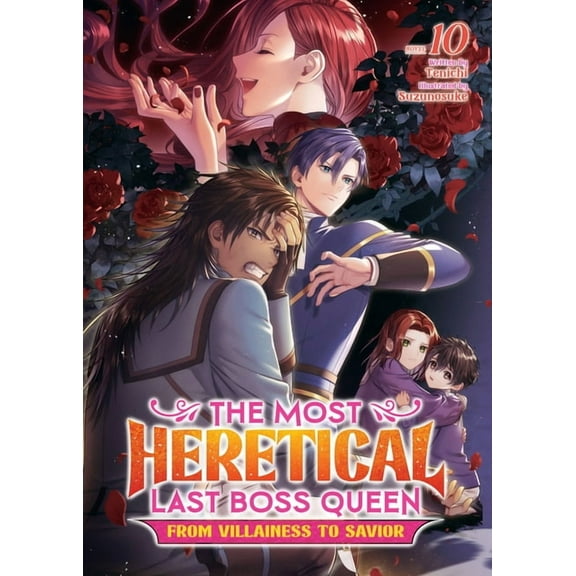 The Most Heretical Last Boss Queen: From The Most Heretical Last Boss Queen: From Villainess to Savior (Light Novel) Vol. 10, (Paperback)