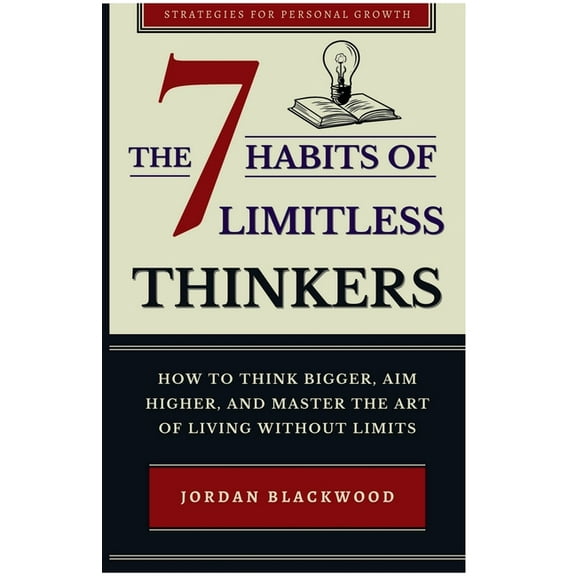 The 7 Habits of Limitless Thinkers, (Paperback)