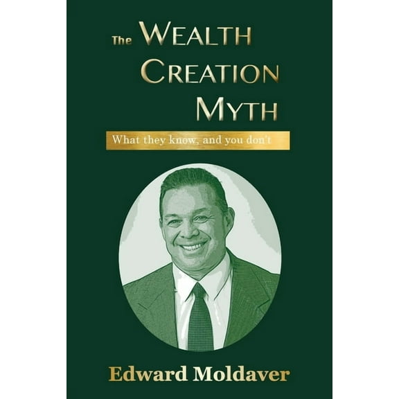 The Wealth Creation Myth
