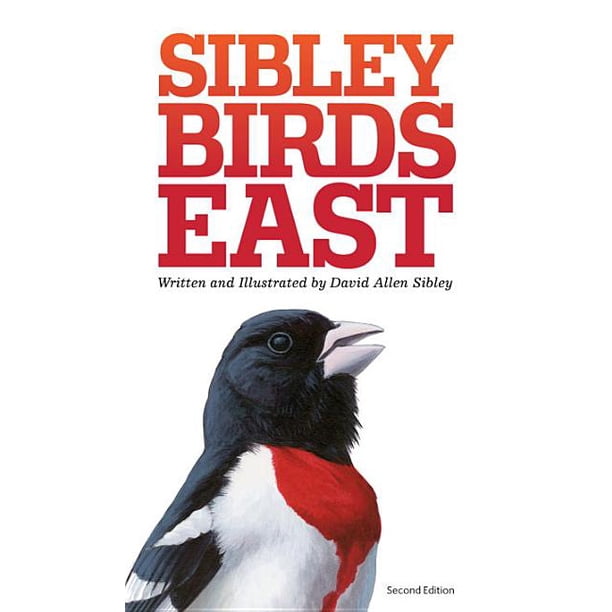 Sibley Guides The Sibley Field Guide To Birds Of Eastern North America