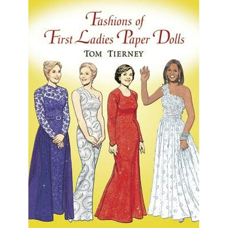 - Fashions of First Ladies Paper Dolls