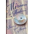 thumbnail image 1 of Miriam the Medium, 1 of 1