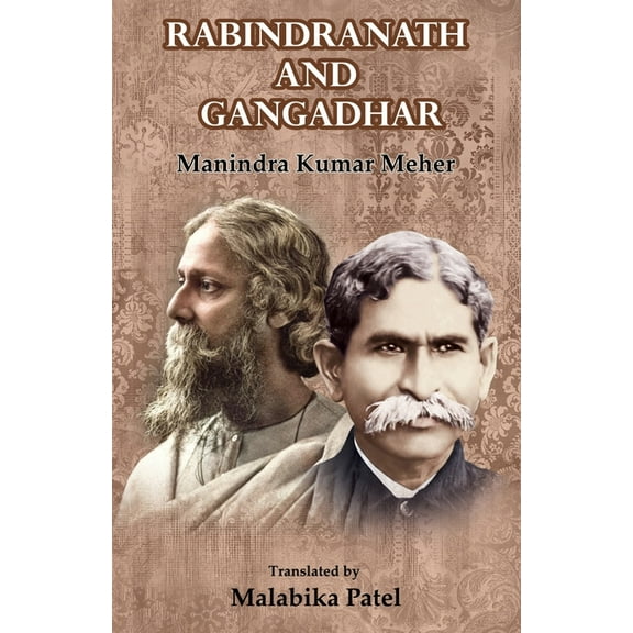 Rabindranath and Gangadhar, (Paperback)