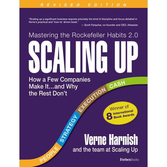 Scaling Up (Revised 2022): How a Few Companies Make It...and Why the Rest Don't (Rockefeller Habits 2.0), (Paperback)