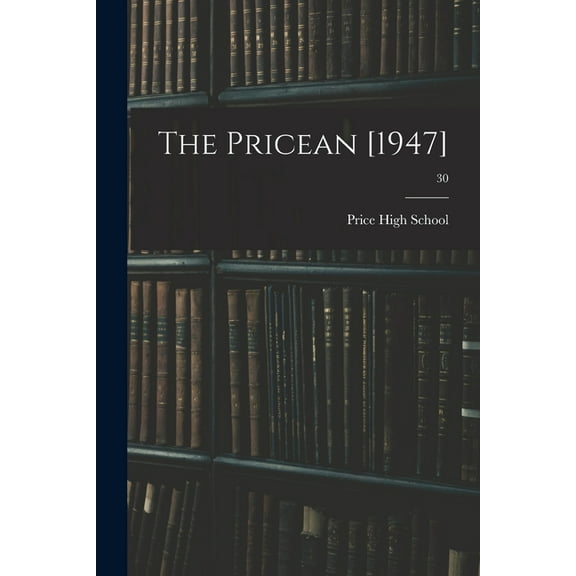 The Pricean [1947]; 30, (Paperback)