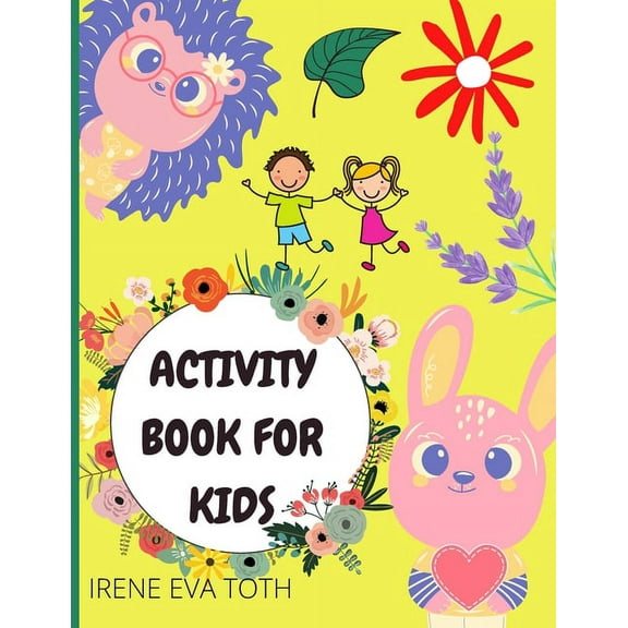 Activity Book For Kids: Awesome Activity Workbook for Children - Coloring, Maze Puzzle, Sudoku & More Activities Pages -, (Paperback)