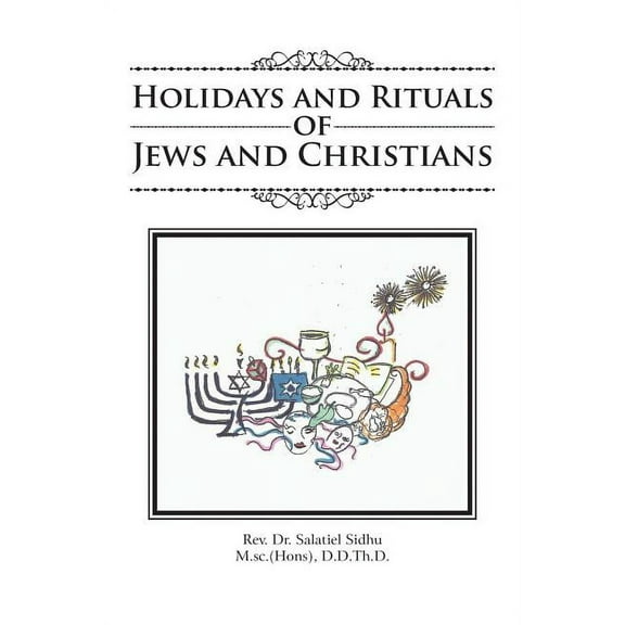 Holidays and Rituals of Jews and Christians