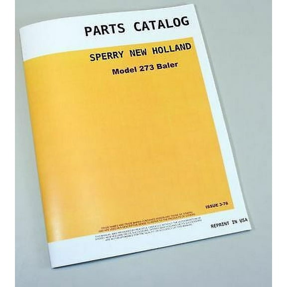 Sperry New Holland Hayliner Nh 273 Baler Parts Manual Catalog Assembly Exploded