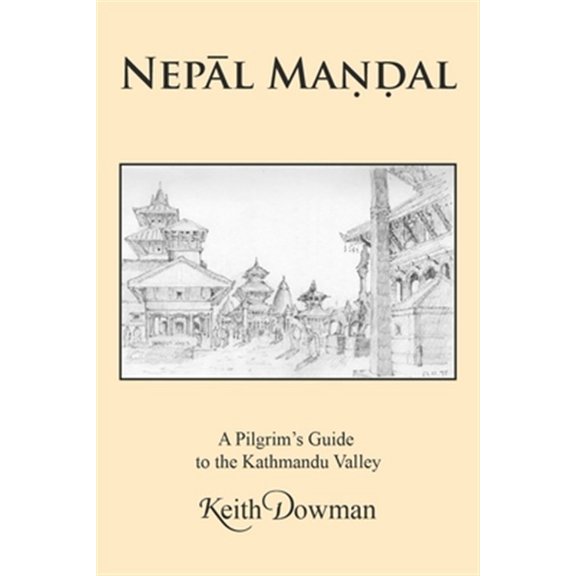 Pre-Owned Nepl Manal: A Pilgrim's Guide to the Kathmandu Valley